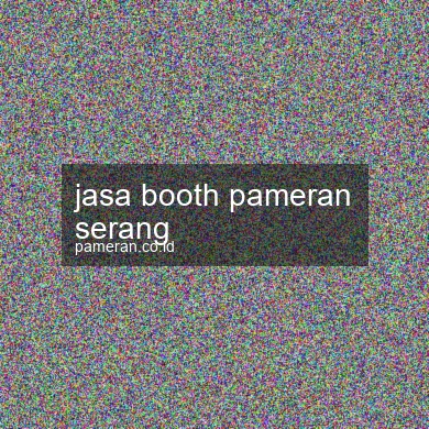 Jasa Booth Pameran Serang