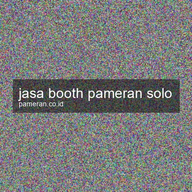Jasa Booth Pameran Solo