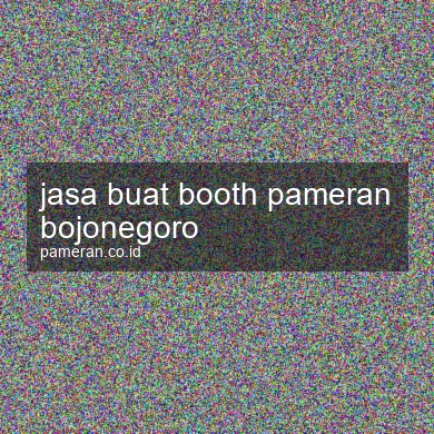 Jasa Buat Booth Pameran Bojonegoro