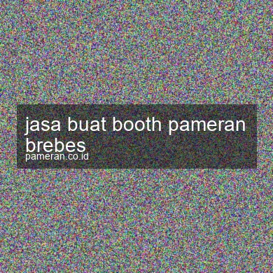 Jasa Buat Booth Pameran Brebes