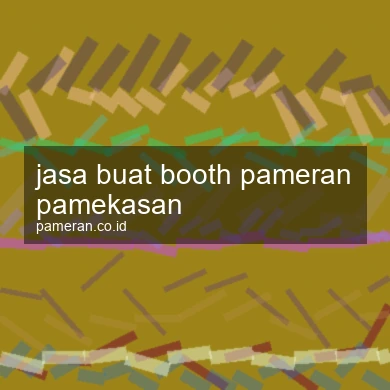Jasa Buat Booth Pameran Pamekasan