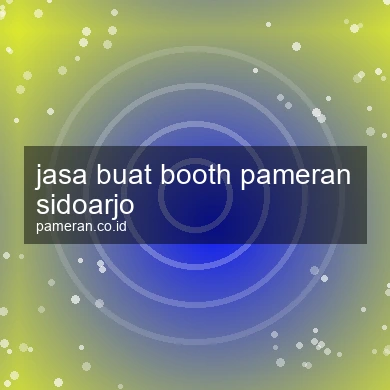 Jasa Buat Booth Pameran Sidoarjo