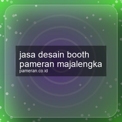 Jasa Desain Booth Pameran Majalengka