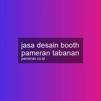 Jasa Desain Booth Pameran Tabanan