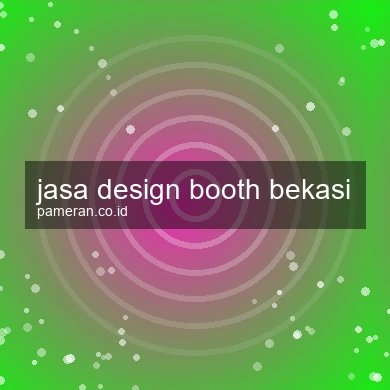 Jasa Design Booth Bekasi