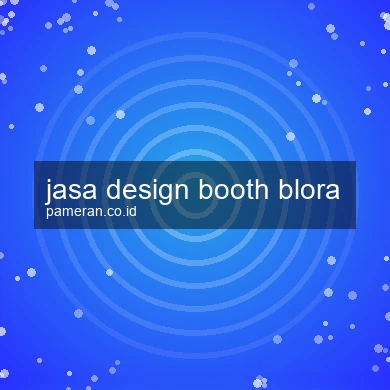 Jasa Design Booth Blora