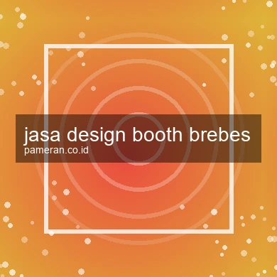 Jasa Design Booth Brebes