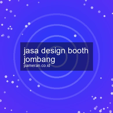 Jasa Design Booth Jombang