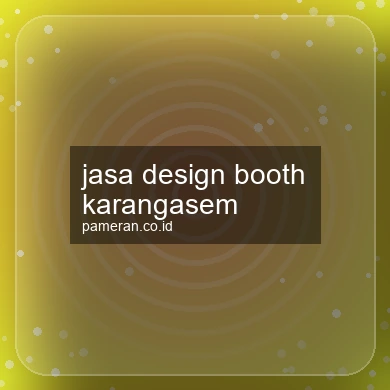 Jasa Design Booth Karangasem