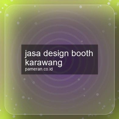 Jasa Design Booth Karawang