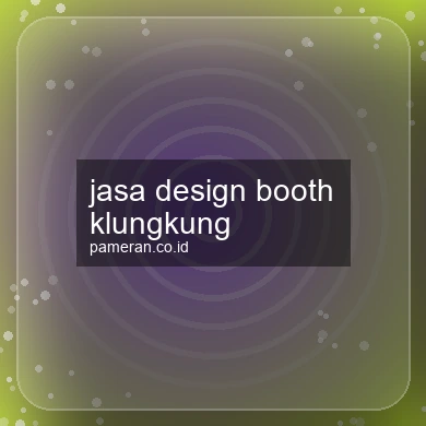 Jasa Design Booth Klungkung