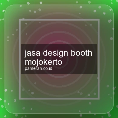 Jasa Design Booth Mojokerto