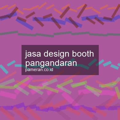 Jasa Design Booth Pangandaran