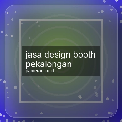 Jasa Design Booth Pekalongan