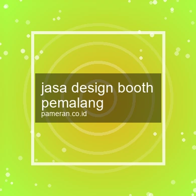 Jasa Design Booth Pemalang