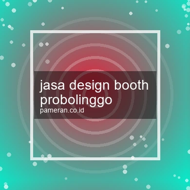 Jasa Design Booth Probolinggo