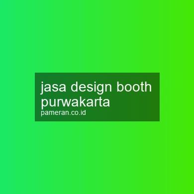 Jasa Design Booth Purwakarta