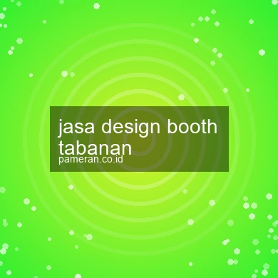 Jasa Design Booth Tabanan