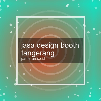 Jasa Design Booth Tangerang
