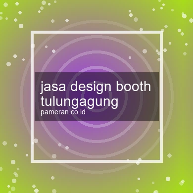 Jasa Design Booth Tulungagung