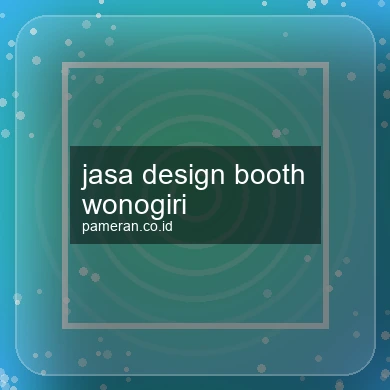 Jasa Design Booth Wonogiri