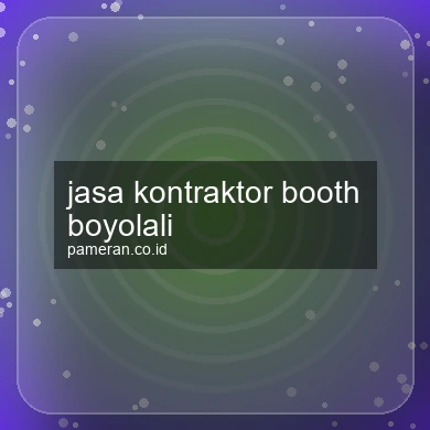 Jasa Kontraktor Booth Boyolali