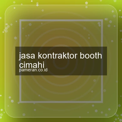 Jasa Kontraktor Booth Cimahi