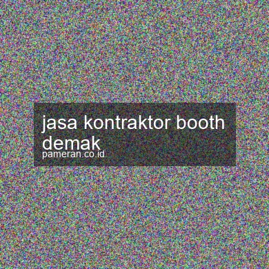 Jasa Kontraktor Booth Demak
