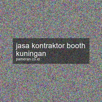 Jasa Kontraktor Booth Kuningan