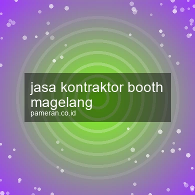 Jasa Kontraktor Booth Magelang