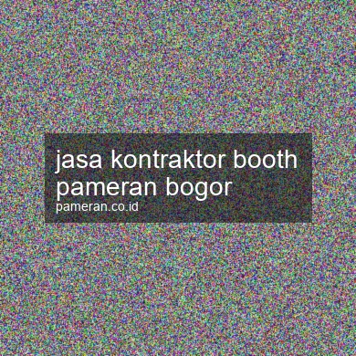 Jasa Kontraktor Booth Pameran Bogor