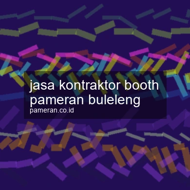 Jasa Kontraktor Booth Pameran Buleleng