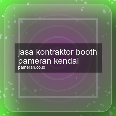 Jasa Kontraktor Booth Pameran Kendal