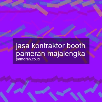 Jasa Kontraktor Booth Pameran Majalengka