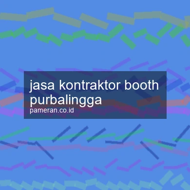 Jasa Kontraktor Booth Purbalingga