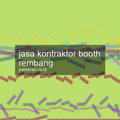 Jasa Kontraktor Booth Rembang