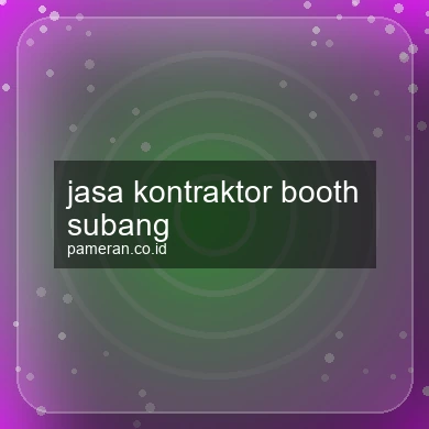 Jasa Kontraktor Booth Subang
