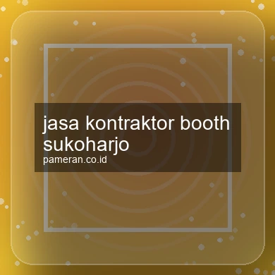 Jasa Kontraktor Booth Sukoharjo