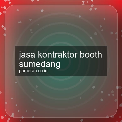 Jasa Kontraktor Booth Sumedang