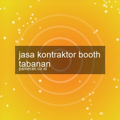 Jasa Kontraktor Booth Tabanan