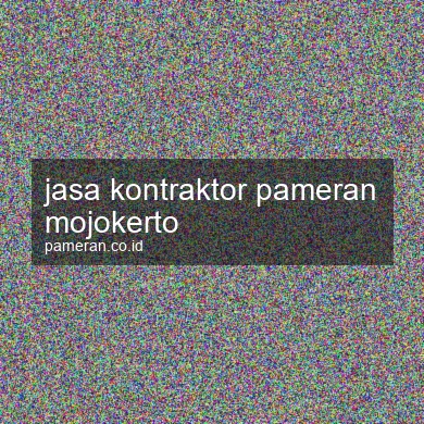 Jasa Kontraktor Pameran Mojokerto