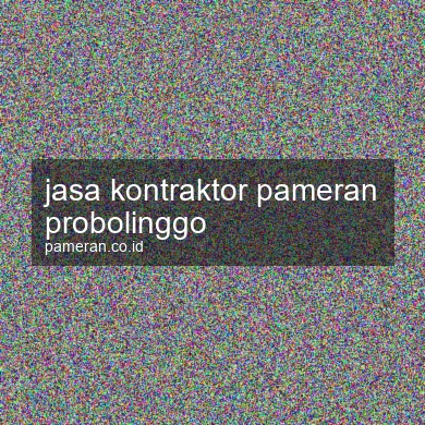 Jasa Kontraktor Pameran Probolinggo