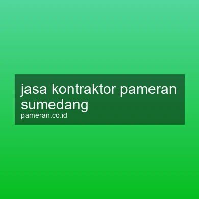Jasa Kontraktor Pameran Sumedang