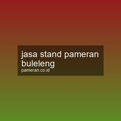 Jasa Stand Pameran Buleleng