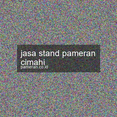Jasa Stand Pameran Cimahi