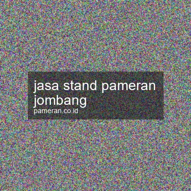 Jasa Stand Pameran Jombang