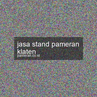 Jasa Stand Pameran Klaten