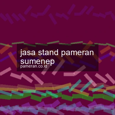Jasa Stand Pameran Sumenep