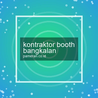 Kontraktor Booth Bangkalan