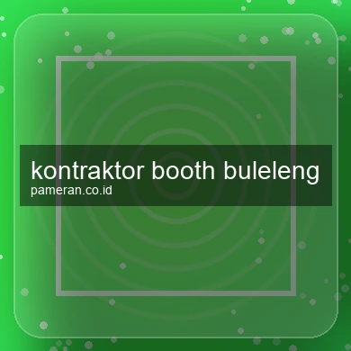 Kontraktor Booth Buleleng